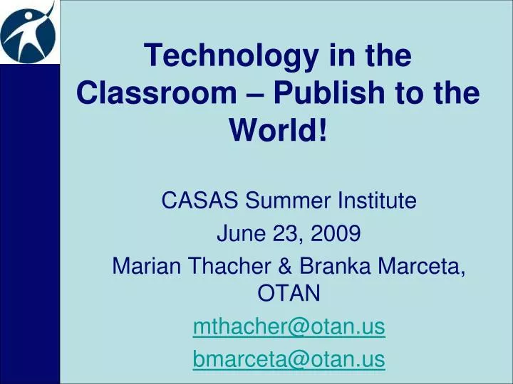 technology in the classroom publish to the world