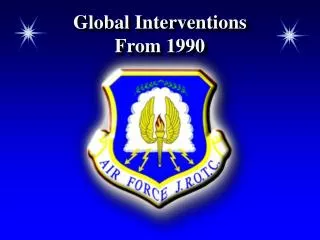Global Interventions From 1990