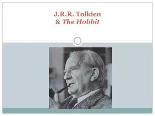 J.R.R. Tolkien &amp; The Hobbit