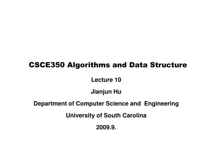 csce350 algorithms and data structure