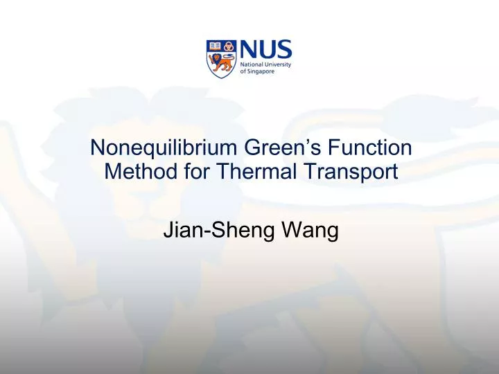 nonequilibrium green s function method for thermal transport jian sheng wang