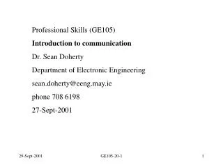 Professional Skills (GE105) Introduction to communication Dr. Sean Doherty