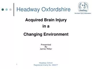 Acquired Brain Injury in a Changing Environment