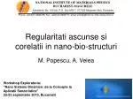 Regularitati ascunse si corelatii in nano-bio-structuri - slide 1