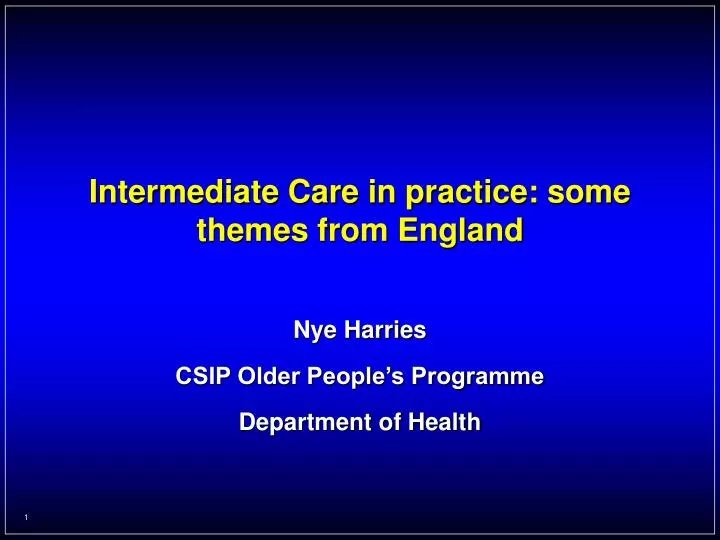 intermediate care in practice some themes from england