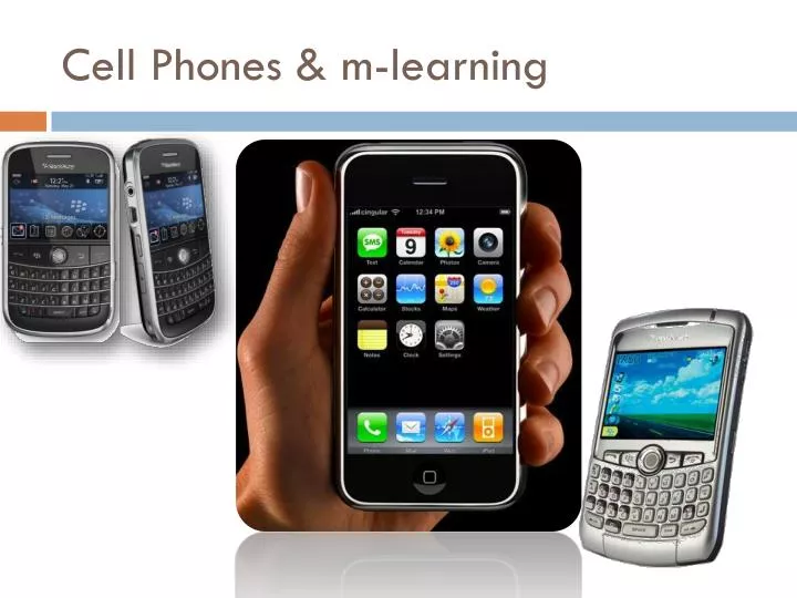cell phones m learning
