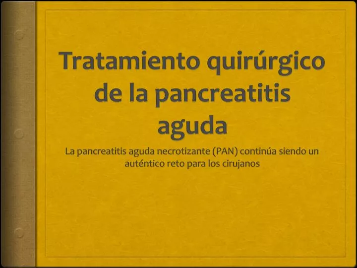tratamiento quir rgico de la pancreatitis aguda