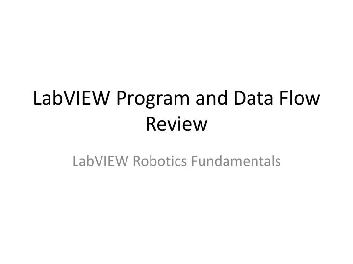 labview program and data flow review