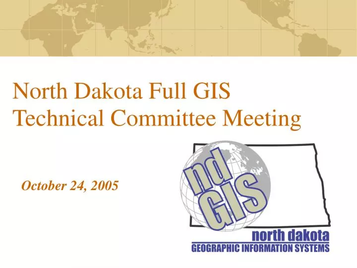 north dakota full gis technical committee meeting