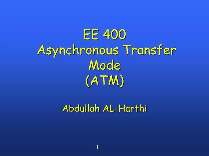 ee 400 asynchronous transfer mode atm