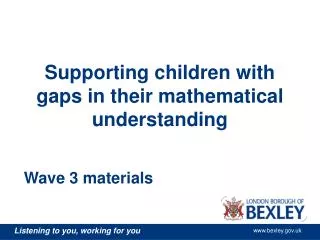 Supporting children with gaps in their mathematical understanding