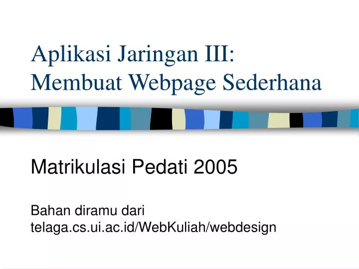 aplikasi jaringan iii membuat webpage sederhana