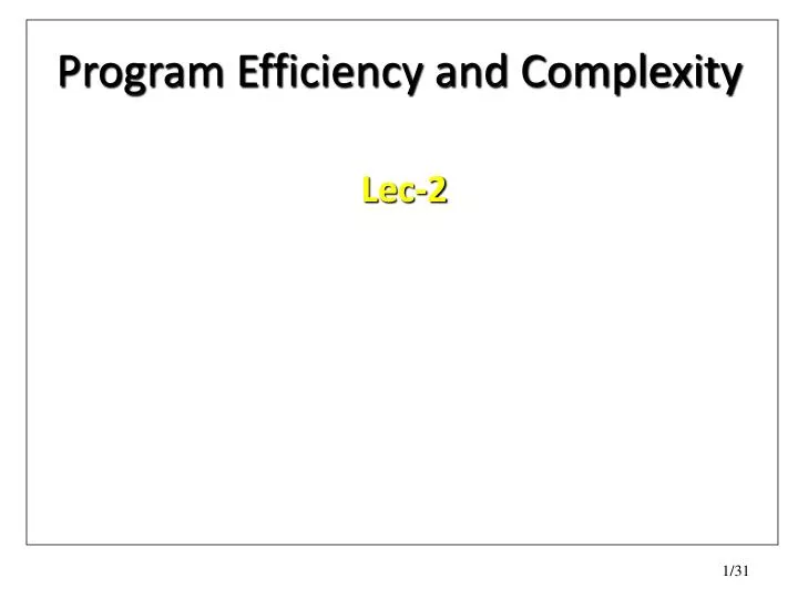 program efficiency and complexity