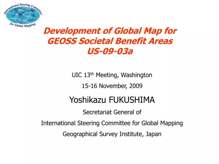 development of global map for geoss societal benefit areas us 09 03a