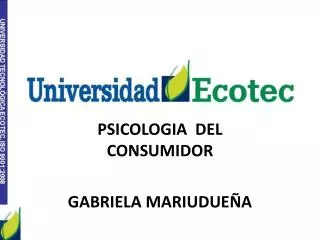 psicologia del consumidor gabriela mariudue a