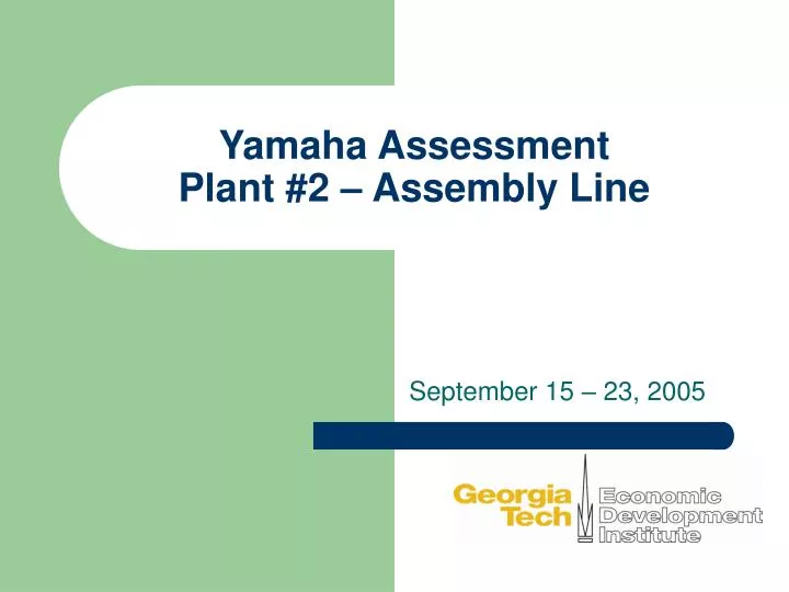 yamaha assessment plant 2 assembly line
