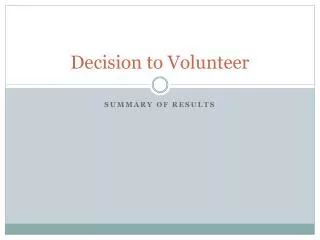 Decision to Volunteer