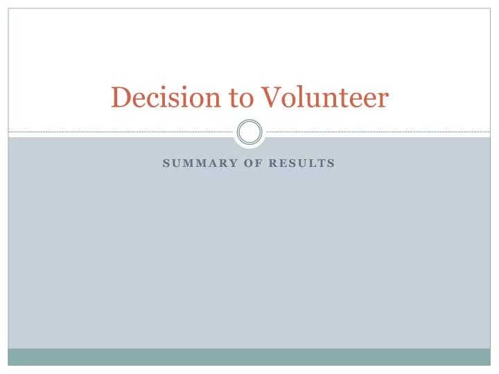 decision to volunteer