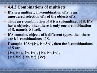 4.4.2 Combinations of multisets