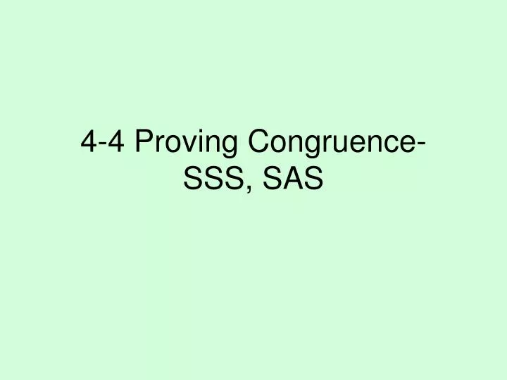 4 4 proving congruence sss sas