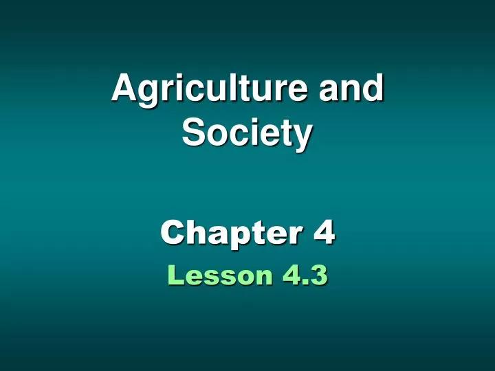 agriculture and society