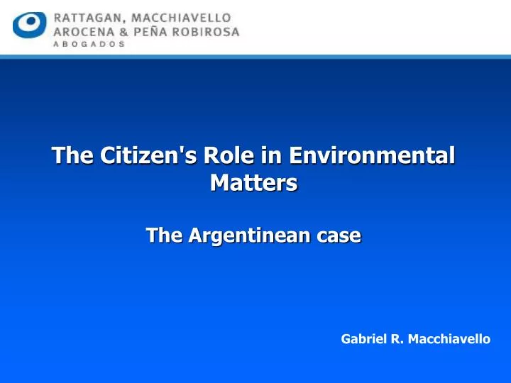 the citizen s role in environmental matters the argentinean case