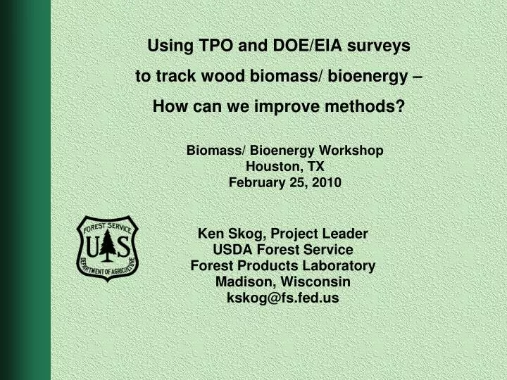 using tpo and doe eia surveys to track wood biomass bioenergy how can we improve methods