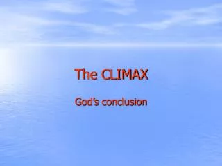 The CLIMAX