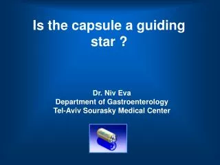 Is the capsule a guiding star ?