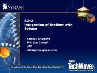E212 Integration of Stellent with Sybase