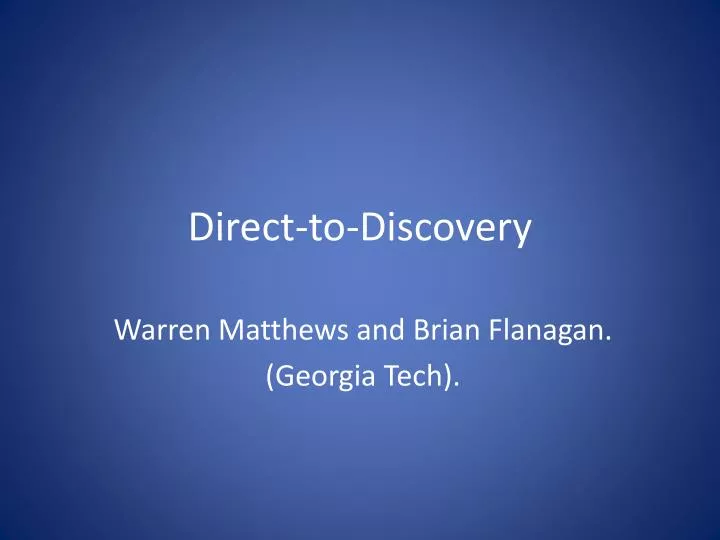 direct to discovery