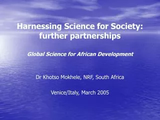 Harnessing Science for Society: further partnerships