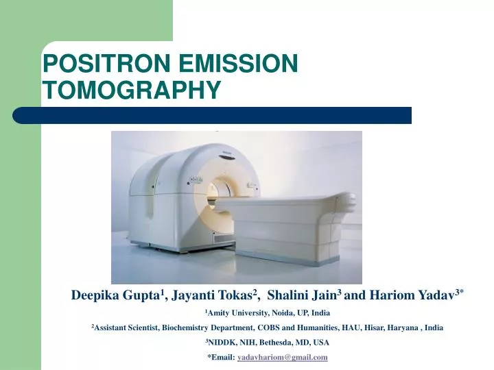 PPT - POSITRON EMISSION TOMOGRAPHY PowerPoint Presentation, Free ...