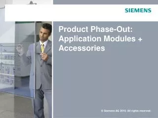 Product Phase-Out: Application Modules + Accessories