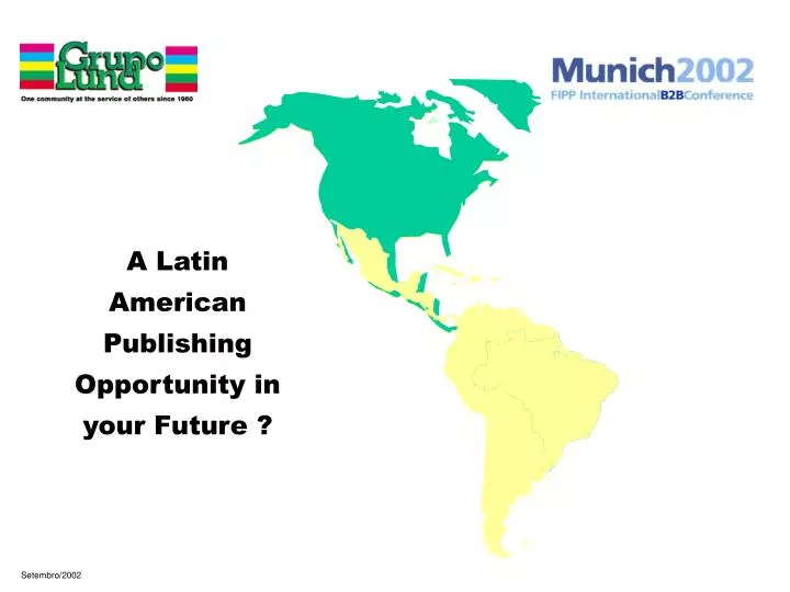 a latin american publishing opportunity in your future