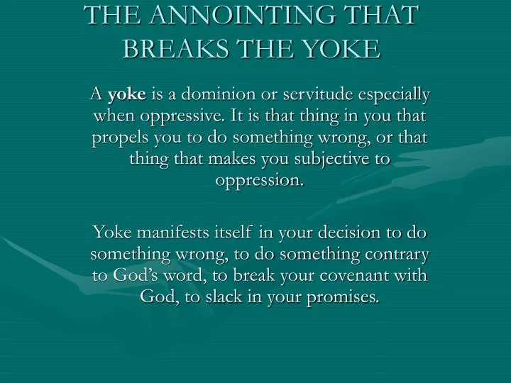 the annointing that breaks the yoke