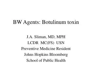 BW Agents: Botulinum toxin