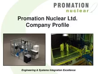 Promation Nuclear Ltd. Company Profile