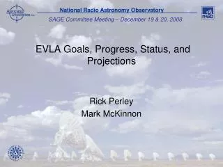 EVLA Goals, Progress, Status, and Projections