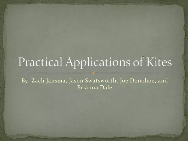 practical applications of kites