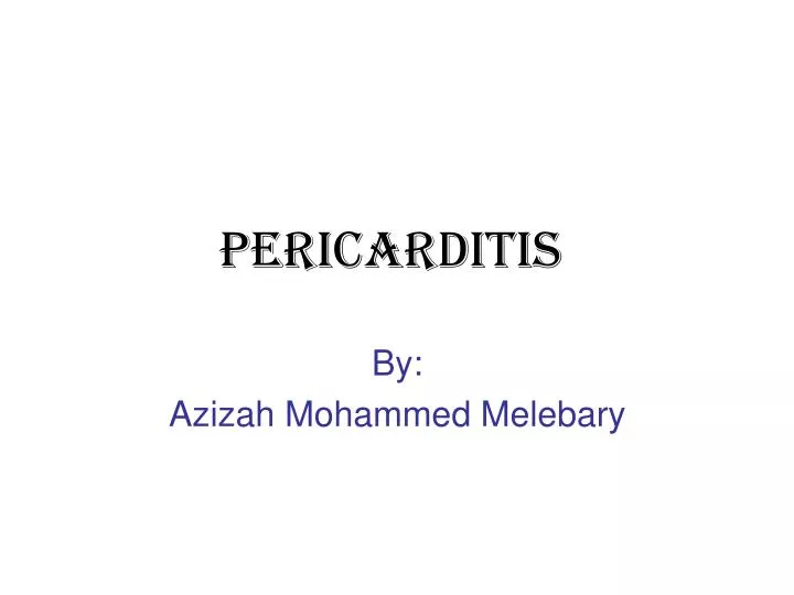 pericarditis