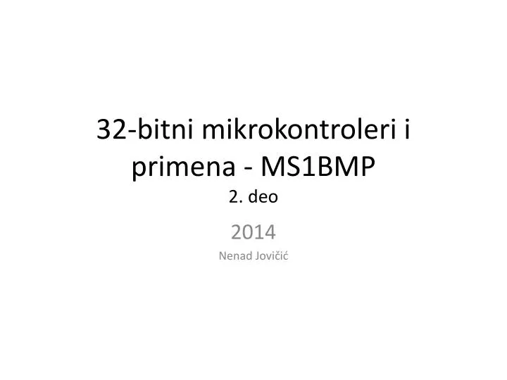 32 bitni mikrokontroleri i primena ms1bmp 2 deo