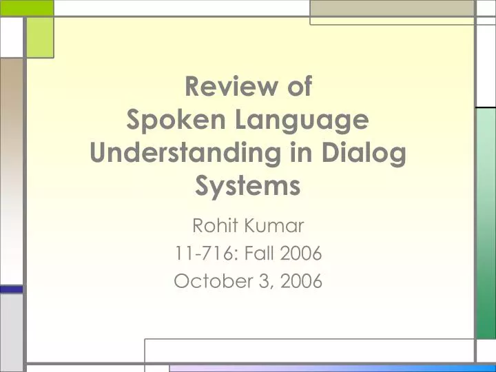 review of spoken language understanding in dialog systems