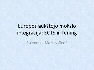 europos auk tojo mokslo integracija ects ir tuning