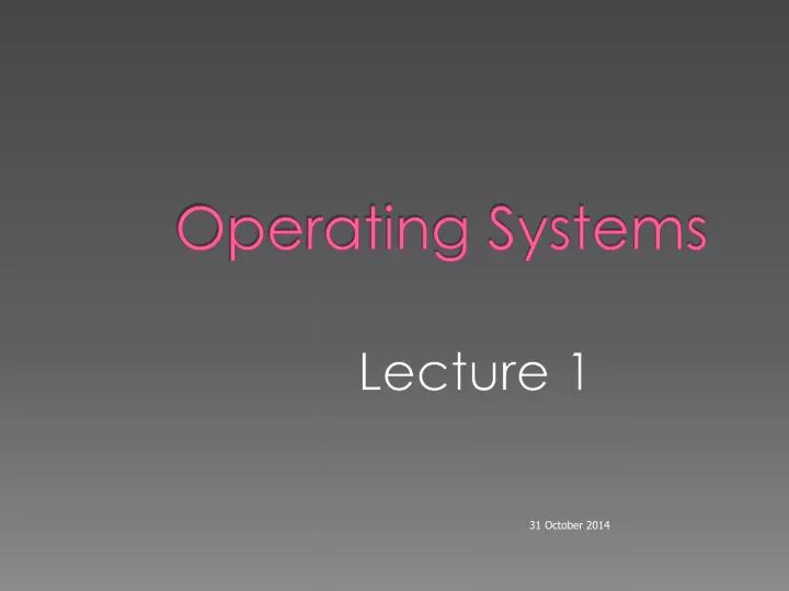 operating systems