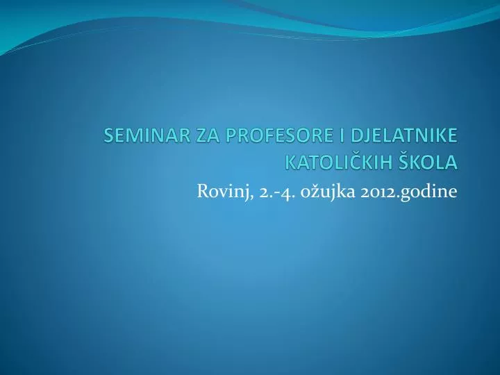 seminar za profesore i djelatnike katoli kih kola