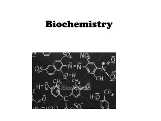 biochemistry