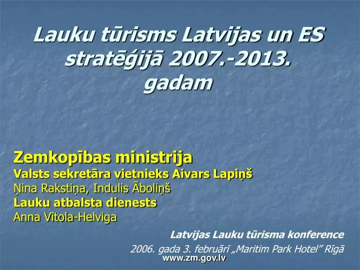 lauku t risms latvijas un es strat ij 2007 2013 gadam