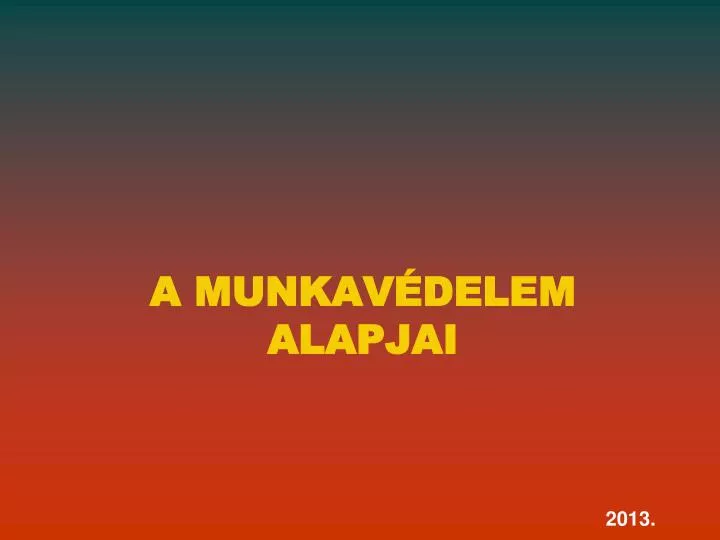 a munkav delem alapjai