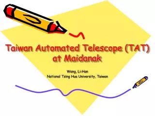 Taiwan Automated Telescope (TAT) at Maidanak
